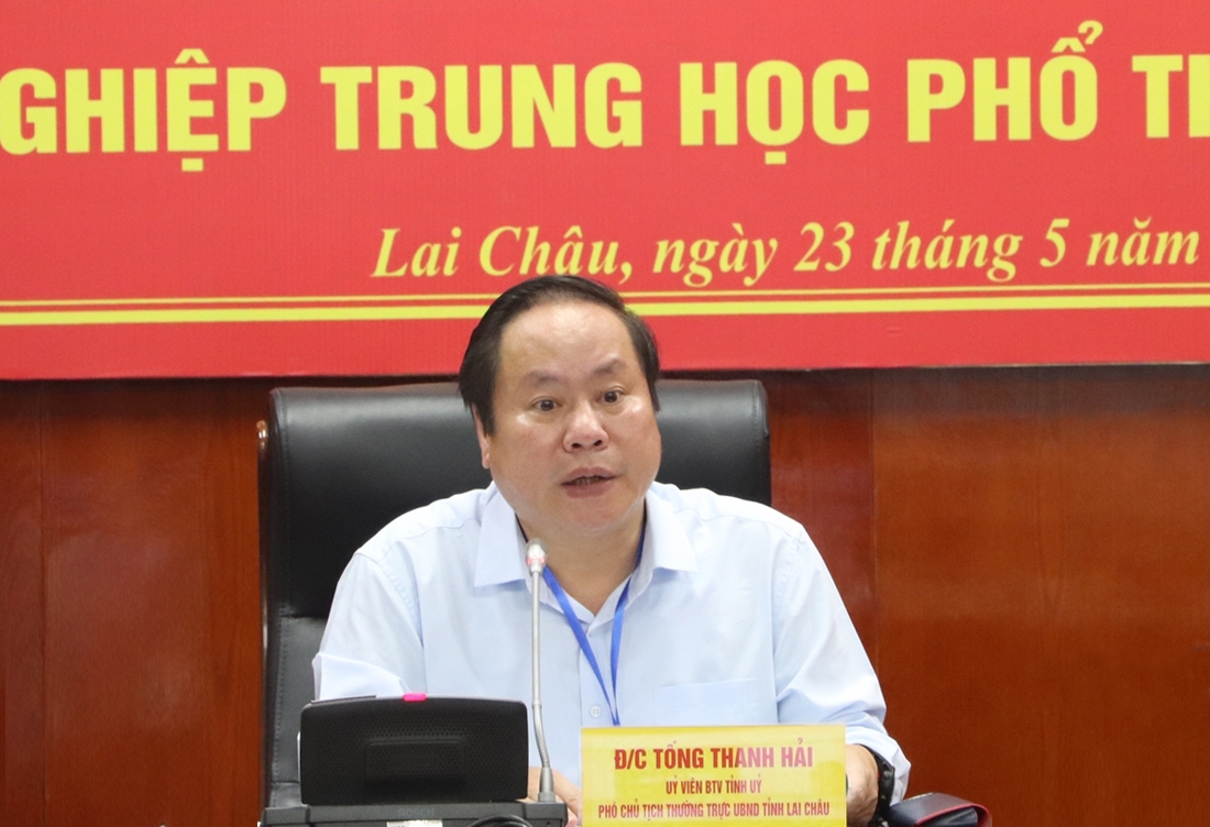 Phó Chủ tịch Thường trực UBND tỉnh, Trưởng Ban Chỉ đạo thi cấp tỉnh Lai Châu Tống Thanh Hải kết luận Hội nghị